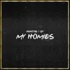 Hendoe & S&P - My Homies - Single