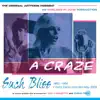 A Craze - A Craze Such Bliss 1983-1984 (Deluxe Version)